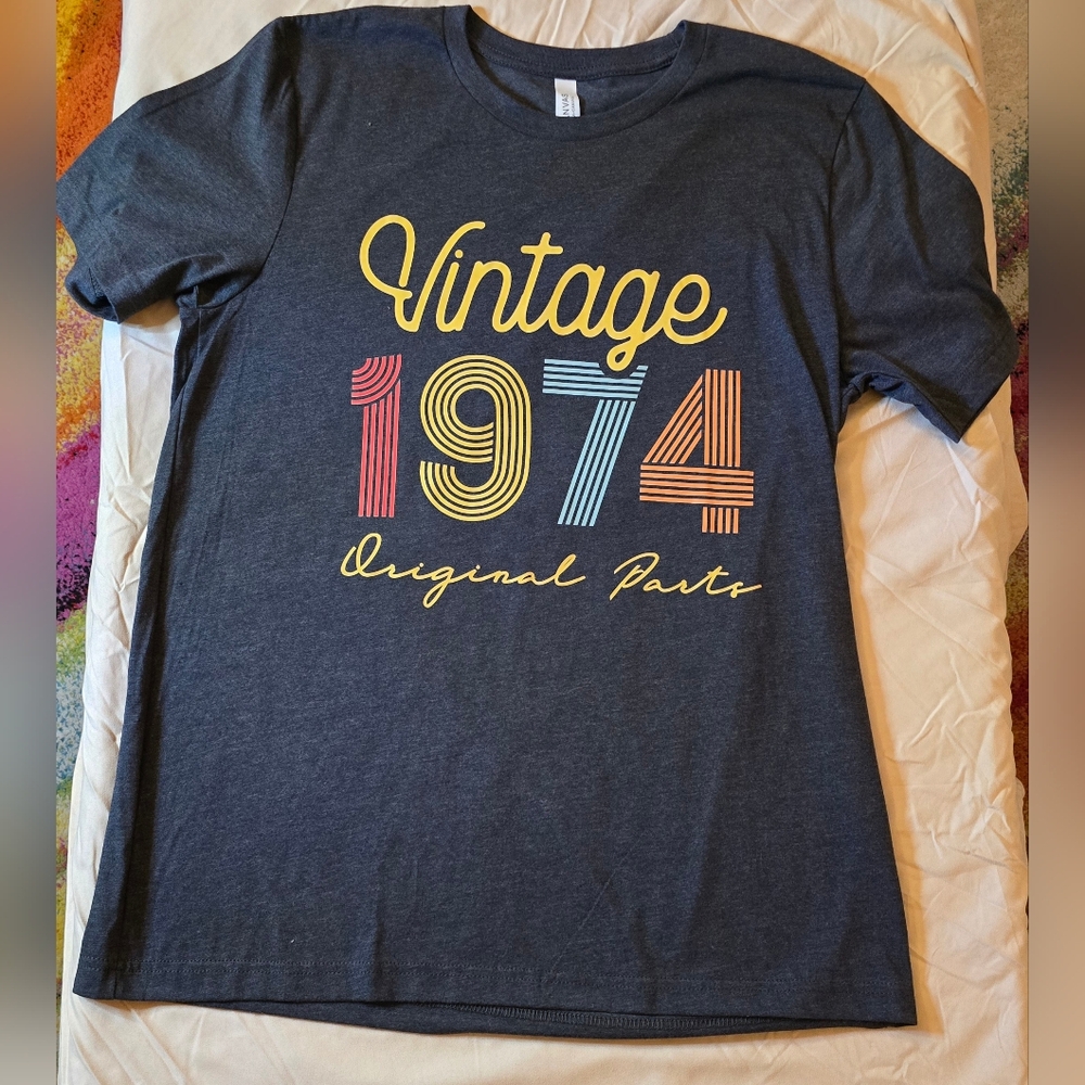 T Shirt Bella Canvas Vintage 1974 Graphic "With Oringinal Parts"